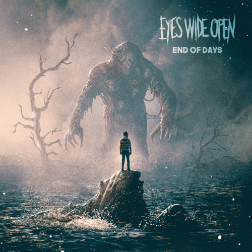 Eyes Wide Open : End of Days